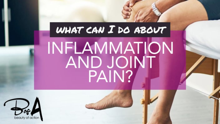 Why do I have inflammation and joint pain and what can I do? Why do I have inflammation and joint pain and what can I do?